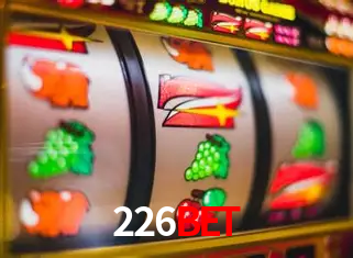Descubra o Mundo do Cassino Online com 226bet